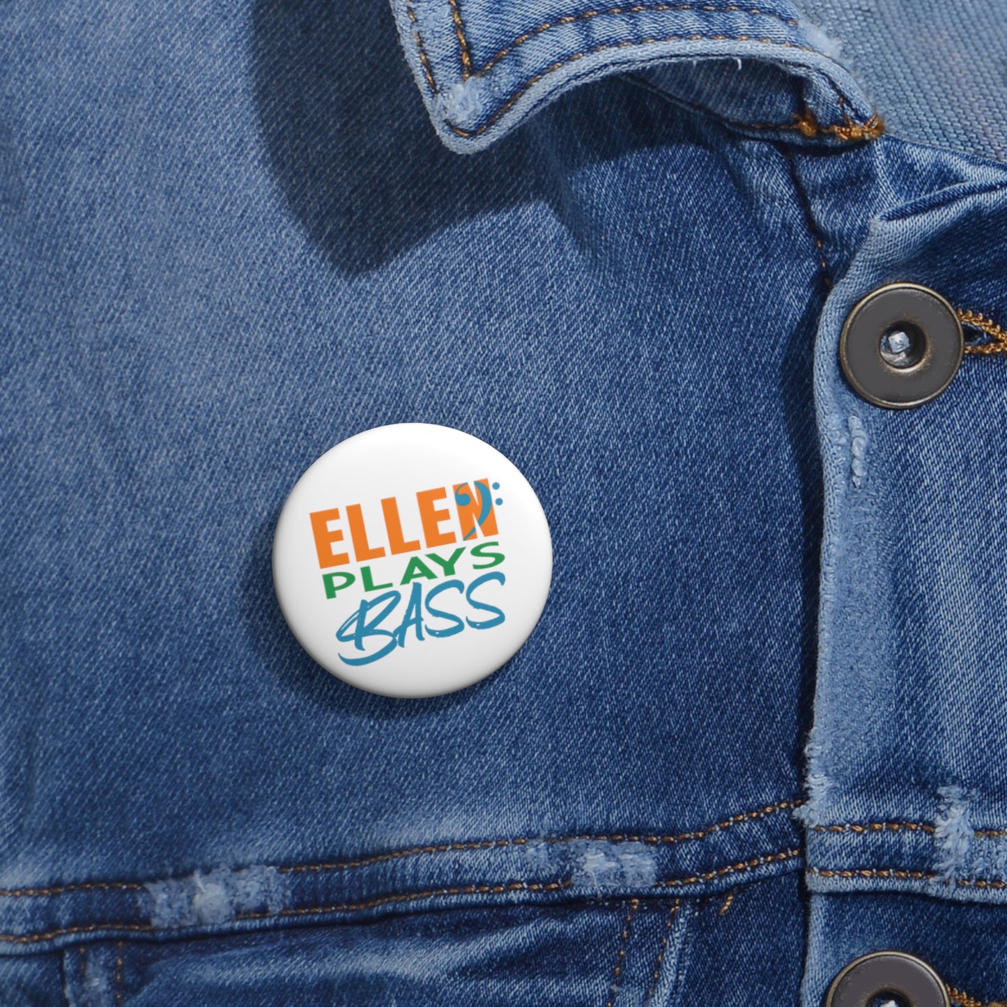 "EllenPlaysBass" Pin Button